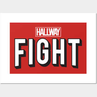 Hallway Fight Posters and Art